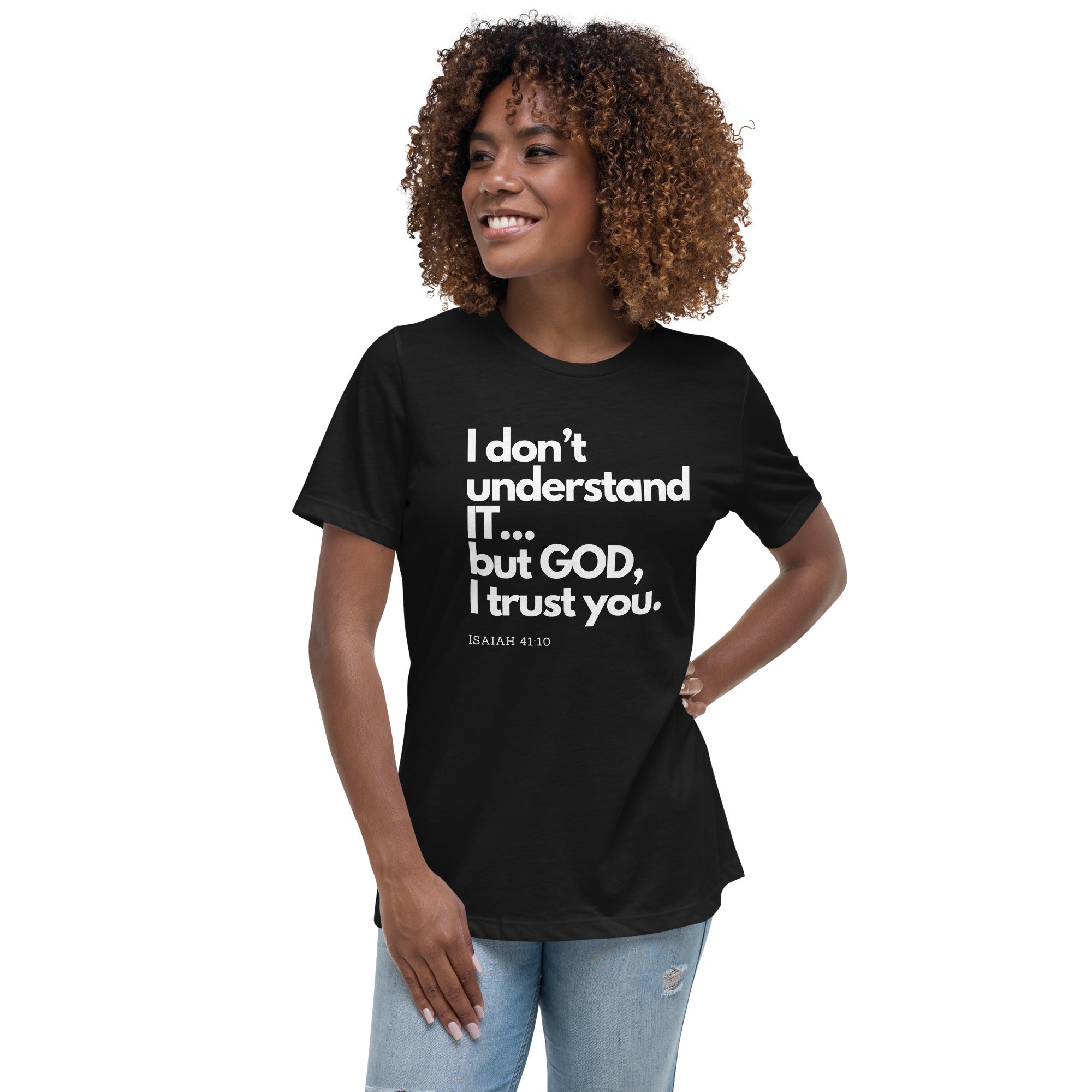 "I trust you" Women's Relaxed Tee