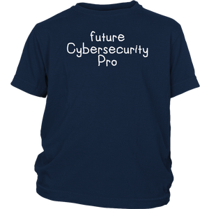 "future Cybersecurity Pro" YOUTH Tee