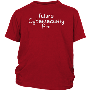 "future Cybersecurity Pro" YOUTH Tee