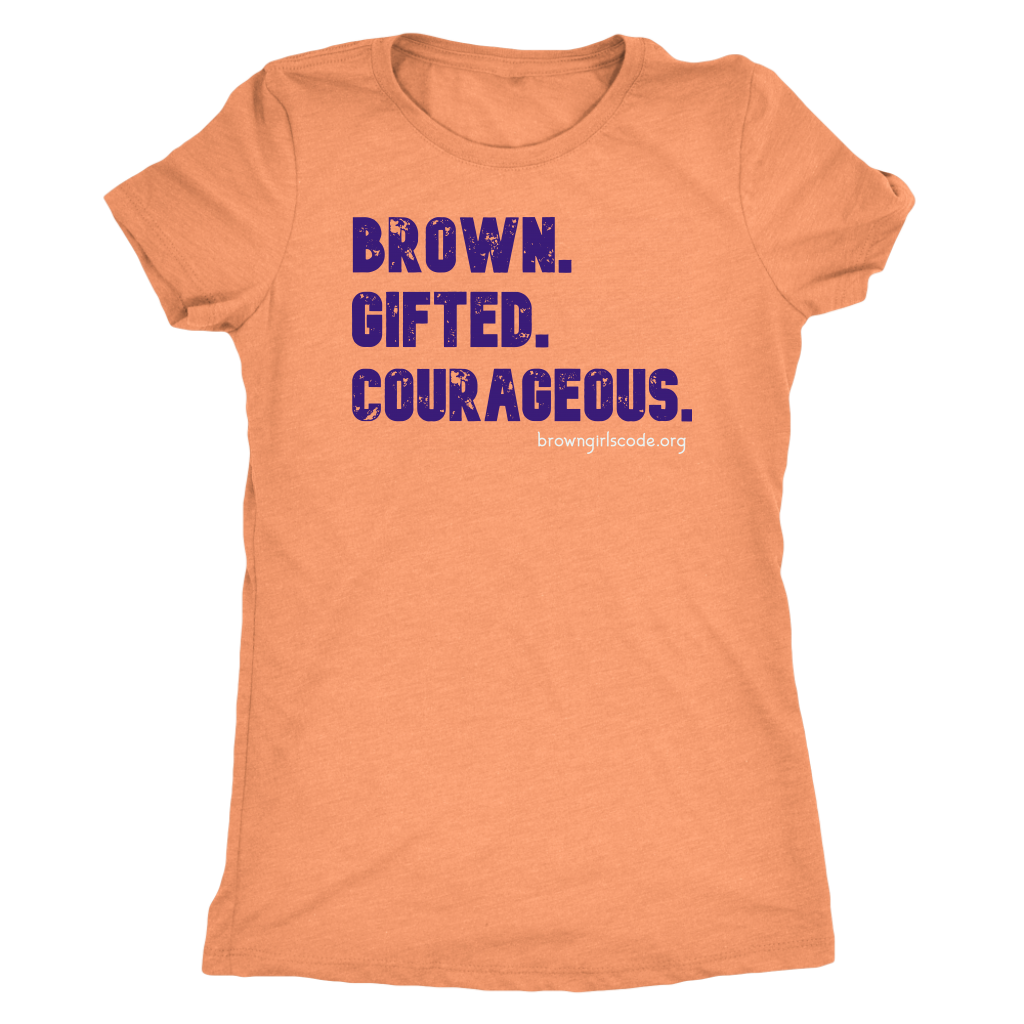 Brown. Gifted. Courageous. Tee