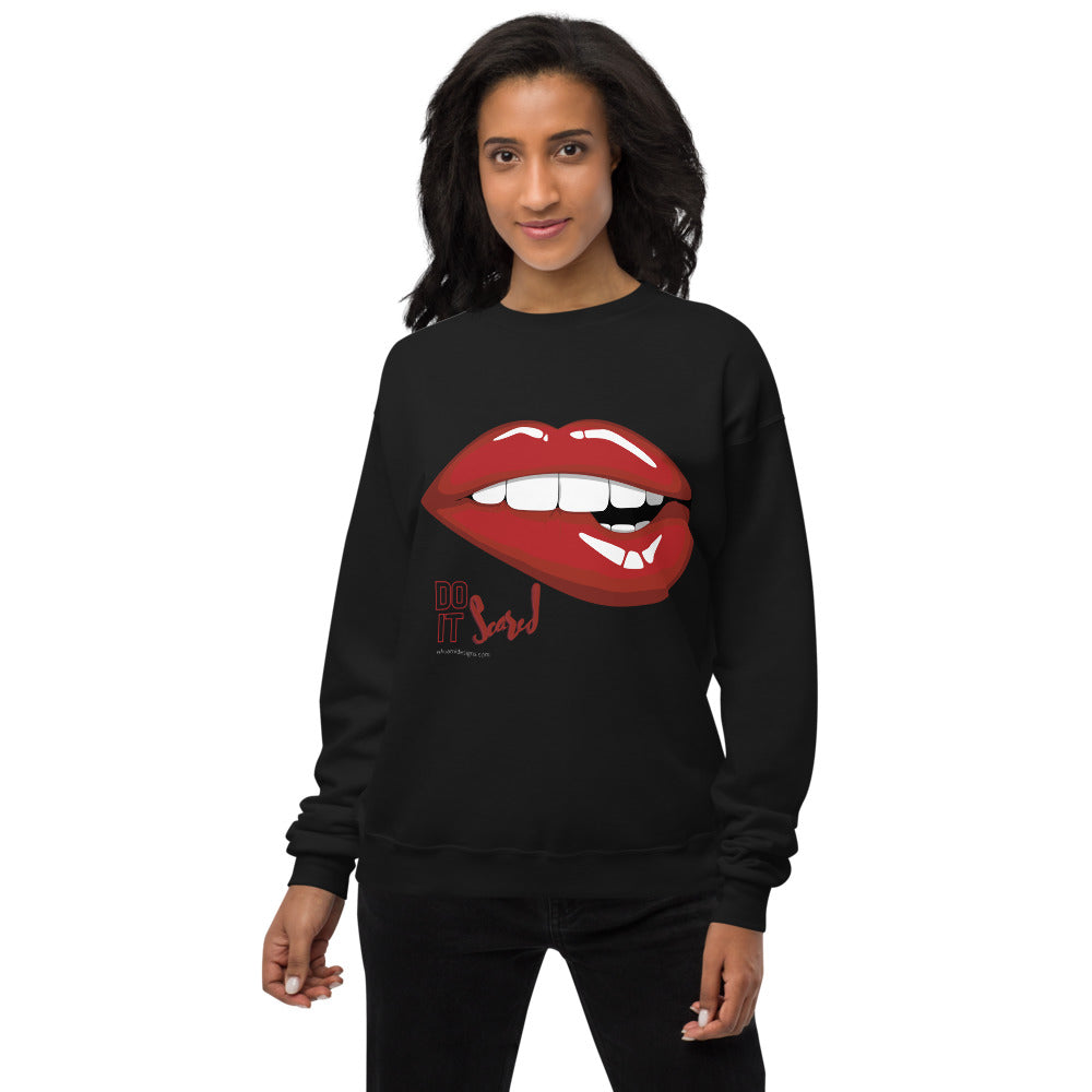 "Do IT Scared!" Sweatshirt